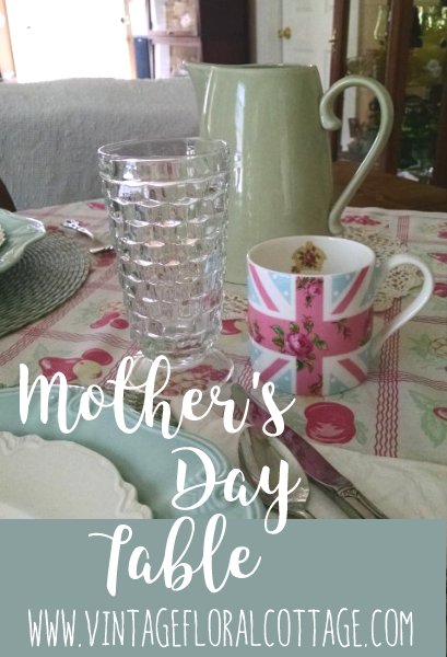 Mother's Day Table | Vintage Floral Cottage